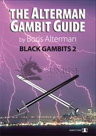 Alterman Gambit Guide - Black Gambits 2 by Boris Alterman