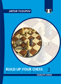 Build up your Chess 2 (hardcover) by Artur Yusupov