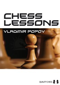 Chess Lessons by Vladimir Popov - Hardback