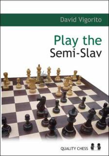 Play the Semi-Slav by David Vigorito