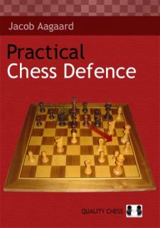 Practical Chess Defence by Jacob Aagaard
