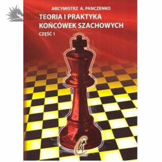 Teoria i praktyka końcówek szachowych - część I