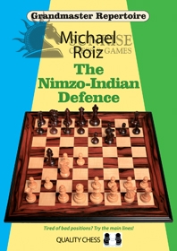The Nimzo-Indian Defence by Michael Roiz