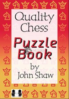 The Quality Chess Puzzle Book - by John Shaw (hardcover)