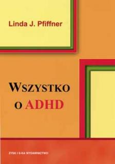 Wszystko o ADHD