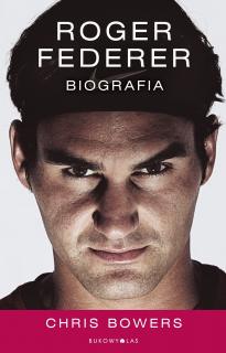 Roger Federer. Biografia - Chris Bowers