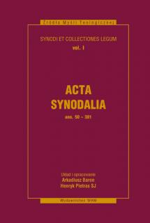 ACTA SYNODALIA - OD 50 DO 381 ROKU - Baron Arkadiusz, ks., Pietras Henryk SJ