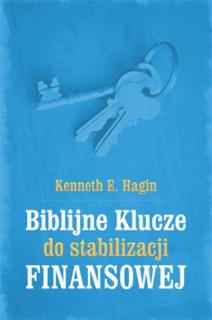 Biblijne klucze do stabilizacji finansowej - Kenneth E. Hagin