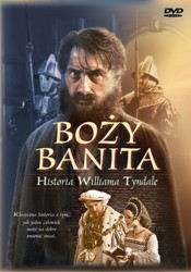 "BOŻY BANITA. William Tyndale" - DVD