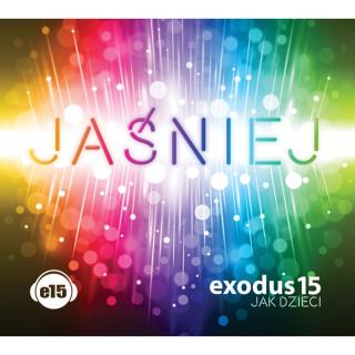 Exodus15 jak dzieci - Jaśniej