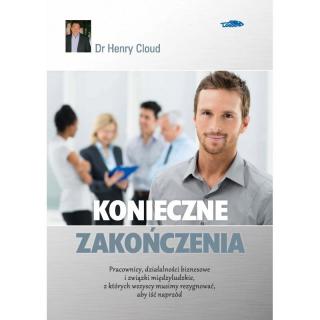 Konieczne zakończenia - Henry Cloud