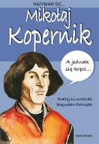 Nazywam się Mikołaj Kopernik - Błażej Kusztelski