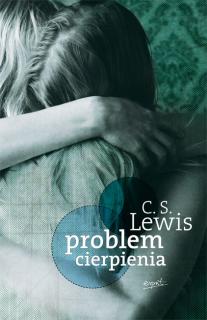 Problem cierpienia - Clive Staples Lewis