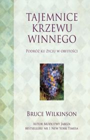 TAJEMNICE KRZEWU WINNEGO - Bruce Wilkinson