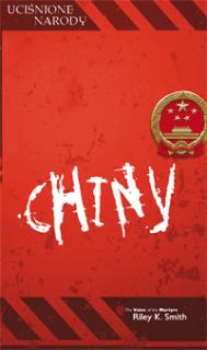 Uciśnione narody- Chiny - Riley K. Smith