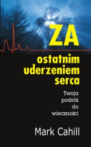 Za ostatnim uderzeniem serca - Mark Cahill