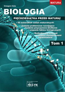 Biologia - pięćdziesiątka przed maturą tom 1 - outlet Biologia - pięćdziesiątka przed maturą tom 1