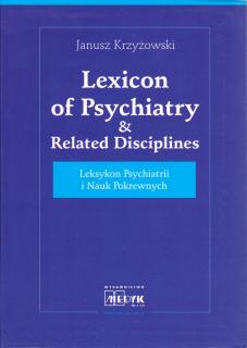 Leksykon Psychiatrii i Nauk Pokrewnych En-PL Lexicon of psychiatry  related disciplines