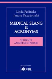 Medical Slang  Acronims