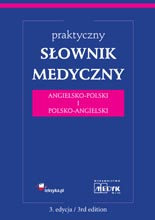 Praktyczny Słownik Medyczny Angelsko - Polski