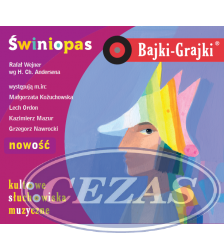 BAJKI GRAJKI - ŚWINIOPAS (MUZ180) BAJKI GRAJKI - ŚWINIOPAS (MUZ180)