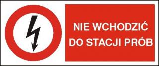 EG-tablice „Nie wchodzić do stacji prób#8221; pozioma