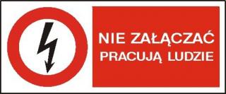 EG-tablice „Nie załączać pracują ludzie#8221; pozioma