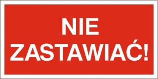 EG-tablice „Nie zastawiać!#8221; pozioma