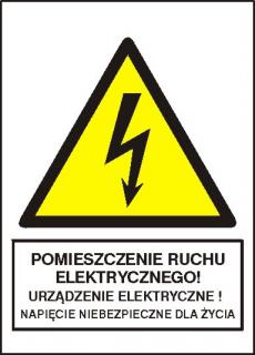 EG-tablice „Pomieszczenie ruchu elektrycznego! Urządzenie elektryczne! Napięcie niebezpieczne dla życia#8221;