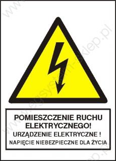 EG-tablice „Pomieszczenie ruchu elektrycznego! Urządzenie elektryczne! Napięcie niebezpieczne dla życia