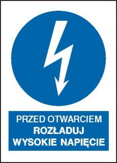 EG-tablice „Przed otwarciem rozładuj wysokie napięcie#8221; pionowa