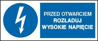 EG-tablice „Przed otwarciem rozładuj wysokie napięcie#8221; pozioma