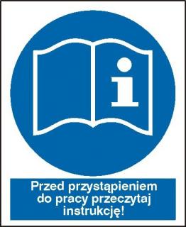 EG-tablice „Przed przystąpieniem do pracy przeczytaj instrukcję#8221;