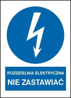 EG-tablice „Rozdzielnia elektryczna Nie zastawiać#8221; pionowa