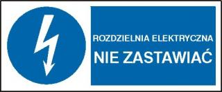 EG-tablice „Rozdzielnia elektryczna Nie zastawiać#8221; pozioma