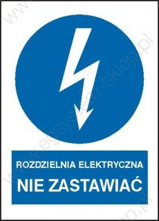 EG-tablice „Rozdzielnia elektryczna Nie zastawiać pionowa