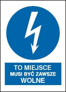 EG-tablice „To miejsce musi być zawsze wolne#8221; pionowa