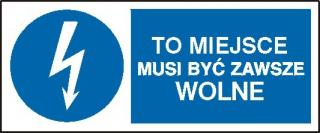 EG-tablice „To miejsce musi być zawsze wolne#8221; pozioma