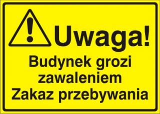 EG-tablice „Uwaga! Budynek grozi zawaleniem. Zakaz przebywania#8221;