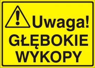 EG-tablice „Uwaga! Głębokie wykopy#8221;