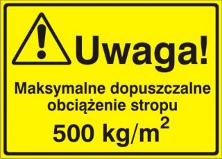 EG-tablice „Uwaga! Maksymalne dopuszczalne obciążenie stropu 500 kg/m2#8221;