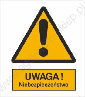 EG-tablice „Uwaga! Niebezpieczeństwo Naklejka