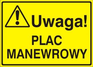 EG-tablice „Uwaga! Plac manewrowy#8221;