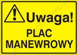 EG-tablice „Uwaga! Plac manewrowy
