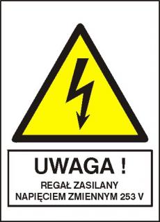 EG-tablice „Uwaga! Regał zasilany napięciem zmiennym 253 V#8221;