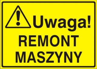 EG-tablice „Uwaga! Remont maszyny#8221;