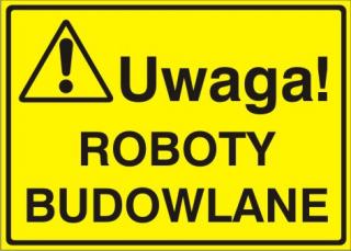 EG-tablice „Uwaga! Roboty budowlane#8221;