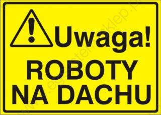 EG-tablice „Uwaga! Roboty na dachu