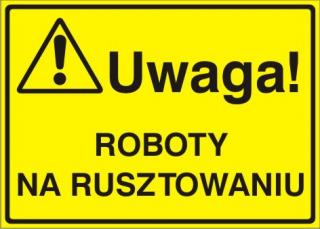 EG-tablice „Uwaga! Roboty na rusztowaniu#8221;