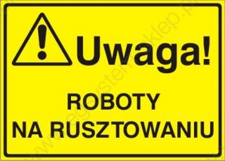 EG-tablice „Uwaga! Roboty na rusztowaniu